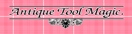 Visit Antique Tool Magic