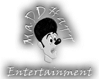 Visit MaDD HaTT Entertainment