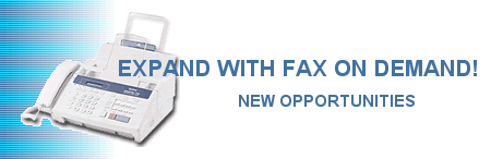 Visit New Opportunities - Expand with Fax on Demand!